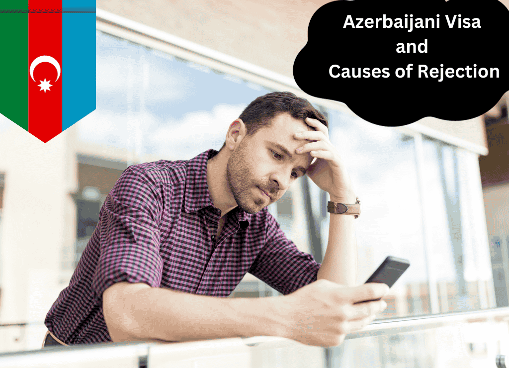 Razones para el rechazo de visa por parte de Azerbaiyán