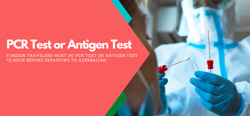 Prueba PCR o Test de Antígenos para entrar a Azerbaiyán